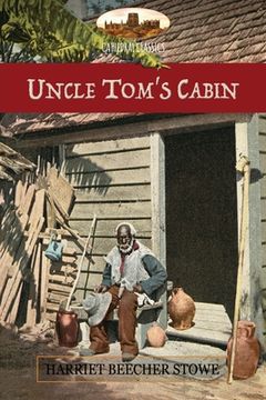 portada Uncle Tom's Cabin: or Life Among the Lowly; with Hammatt Billings' 1st ed. illustrations & notes from a later ed. (Aziloth Books) (in English)