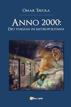 portada Anno 2000: Dio viaggia in metropolitana (en Italiano)