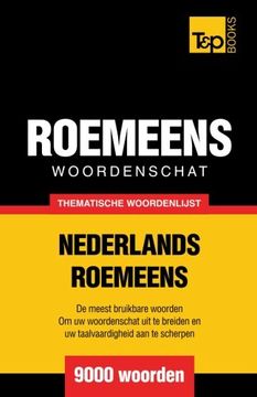 portada Thematische woordenschat Nederlands-Roemeens - 9000 woorden (Dutch Edition)