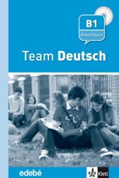 portada Team Deutsch Arbeitsbuch - Cuaderno de ejercicios + CD Nivel B1 (Texto Aleman (edebe-Difu)) (en Inglés)