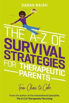 portada The A-Z of Survival Strategies for Therapeutic Parents: From Chaos to Cake (in English)
