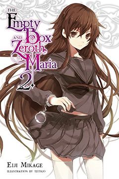 portada The Empty box and Zeroth Maria, Vol. 2 (Light Novel) (The Empty box and Zeroth Maria, 2) (in English)