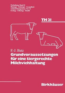 portada Grundvoraussetzungen Für Eine Tiergerechte Milchviehhaltung (in German)