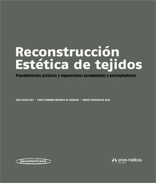 portada Reconstrucción Estética de Tejidos. Procedimientos Plásticos y Regenerativos Periodontales y Periimplantarios (in Spanish)