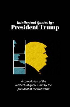 portada Intellectual Quotes by: President Trump (en Inglés)