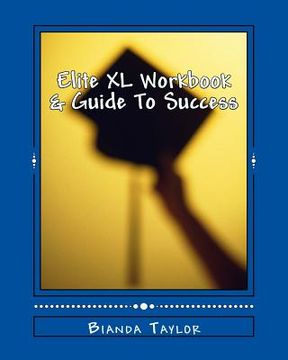 portada Elite XL Workbook & Guide To Success (in English)