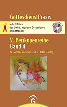 portada 14. Sonntag Nach Trinitatis bis Totensonntag: Mit Cd-Rom (Gottesdienstpraxis Serie a, Perikopenreihe v) (in German)