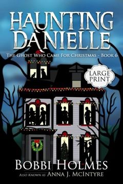 portada The Ghost Who Came for Christmas (Haunting Danielle) (Volume 6)