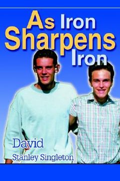 portada as iron sharpens iron (in English)