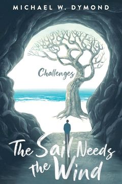 portada The Sail Needs the Wind: Challenges (en Inglés)