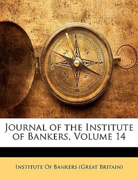 portada journal of the institute of bankers, volume 14 (en Inglés)
