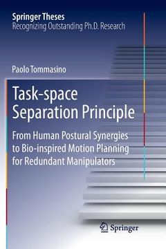 portada Task-Space Separation Principle: From Human Postural Synergies to Bio-Inspired Motion Planning for Redundant Manipulators (en Inglés)