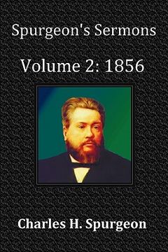 portada spurgeon's sermons volume 2: 1856 - with full scriptural index (en Inglés)