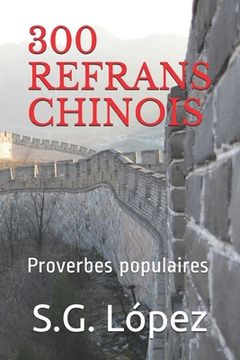 portada 300 Refrans Chinois: Proverbes populaires (en Francés)