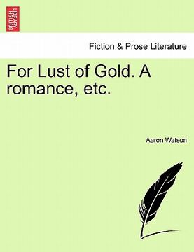 portada for lust of gold. a romance, etc.