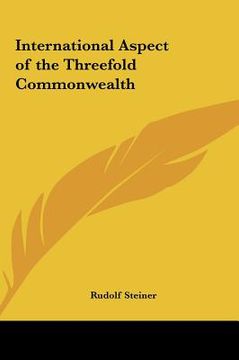 portada international aspect of the threefold commonwealth (en Inglés)
