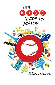 portada Kid's Guide to Boston (Kid's Guides Series) (in English)