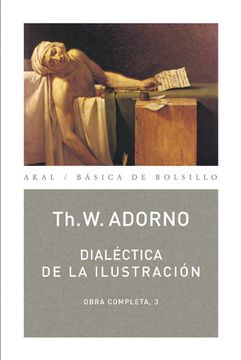 portada Dialéctica de la Ilustración: Obra Completa 3 (in Spanish)