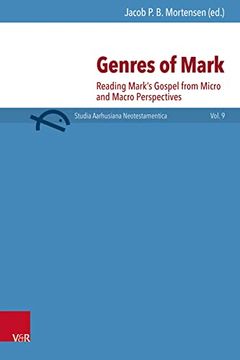 portada Genres of Mark: Reading Mark's Gospel from Micro and Macro Perspectives (en Inglés)