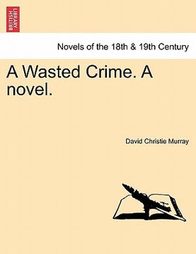 portada a wasted crime. a novel.