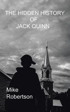 portada The Hidden History of Jack Quinn (en Inglés)