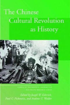 portada The Chinese Cultural Revolution as History (Studies of the Walter h. Shorenstein Asia-Pacific Research Center) (en Inglés)