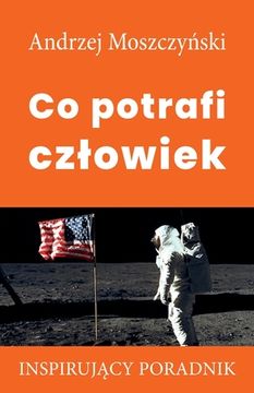 portada Co potrafi czlowiek (en Polaco)