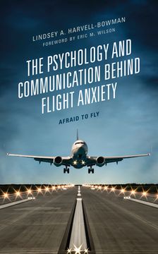portada The Psychology and Communication Behind Flight Anxiety: Afraid to Fly