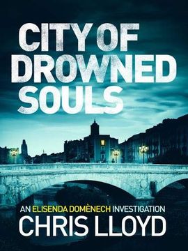 portada City of Drowned Souls (The Catalan Crime Thrillers) (en Inglés)