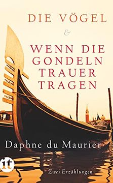 portada Die Vögel und Wenn die Gondeln Trauer Tragen: Zwei Erzählungen (Insel Taschenbuch) (in German)