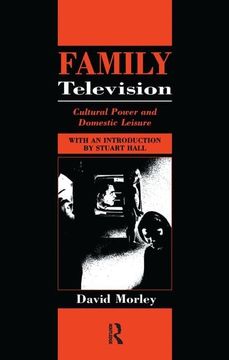 portada Family Television: Cultural Power and Domestic Leisure (en Inglés)