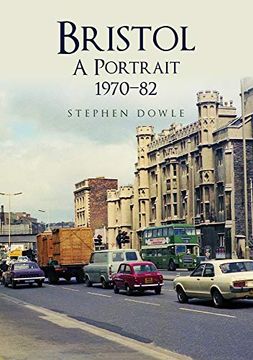portada Bristol a Portrait 1970-82 (en Inglés)