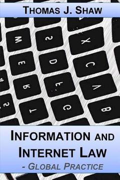 portada Information and Internet Law: Global Practice (en Inglés)