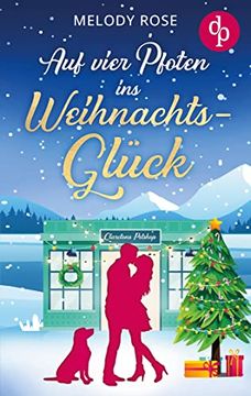 portada Auf Vier Pfoten ins Weihnachtsglück (in German)