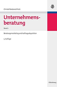portada Unternehmensberatung: Beratungsmarketing und Auftragsakquisition (en Alemán)