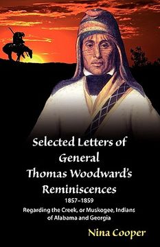 portada selected letters of general thomas woodward's reminiscences (en Inglés)