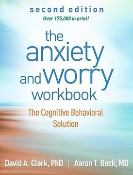 portada The Anxiety and Worry Workbook: The Cognitive Behavioral Solution (in English)