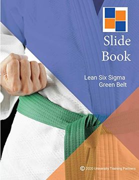 portada Lean six Sigma Green Belt Slide Book (en Inglés)