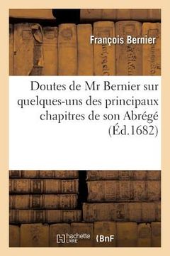 portada Doutes de MR Bernier Sur Quelques-Uns Des Principaux Chapitres de Son Abrégé: de la Philosophie de Gassendi (en Francés)