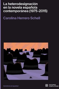 portada La Heterodesignación en la Novela Española Contemporánea (1975-2015) (in Spanish)