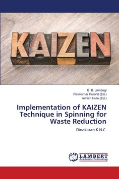 portada Implementation of KAIZEN Technique in Spinning for Waste Reduction (in English)