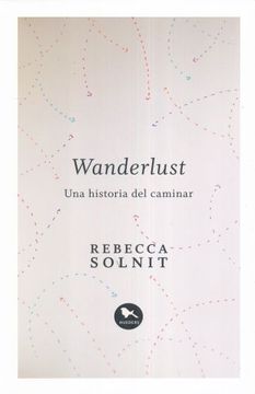 wanderlust by rebecca solnit