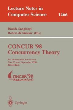 portada concur '98 concurrency theory: 9th international conference, nice, france, september 8-11, 1998, proceedings (en Inglés)