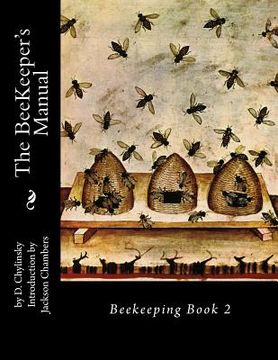 portada The BeeKeeper's Manual: Beekeeping Book 2 (en Inglés)