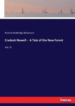 portada Cradock Nowell - A Tale of the New Forest: Vol. III