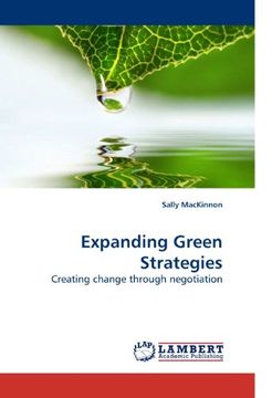 portada Expanding Green Strategies: Creating change through negotiation