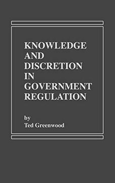 portada Knowledge and Discretion in Government Regulation (en Inglés)