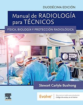 portada Manual de Radiología Para Técnicos: Física, Biología y Protección Radiológica