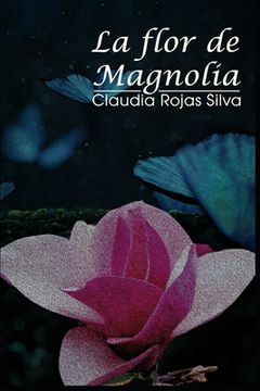 portada La Flor de Magnolia