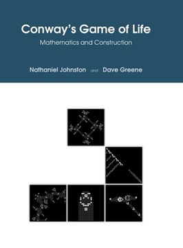 portada Conway'S Game of Life: Mathematics and Construction 